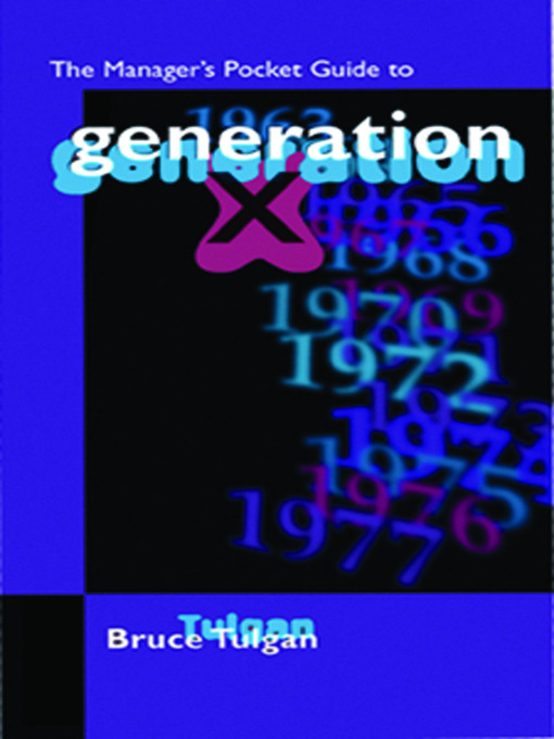 Title details for Managing Generation X by Bruce Tulgan - Available
